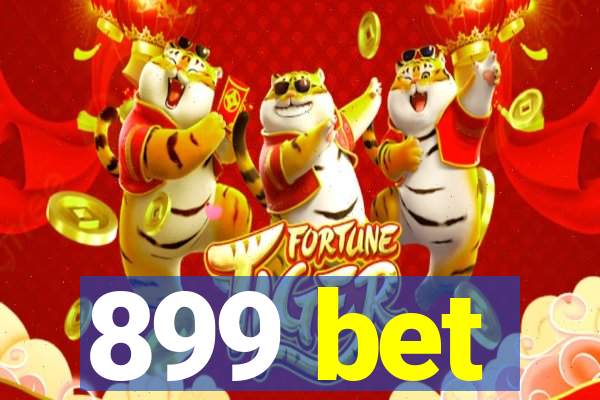 899 bet